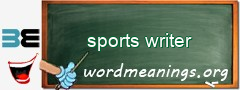 WordMeaning blackboard for sports writer